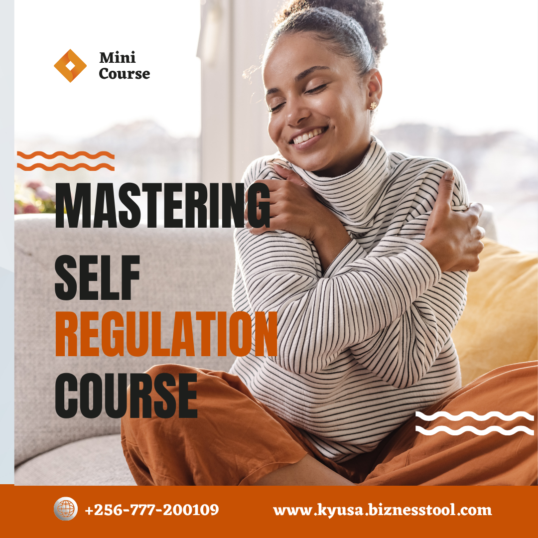 Mastering Self Regulation